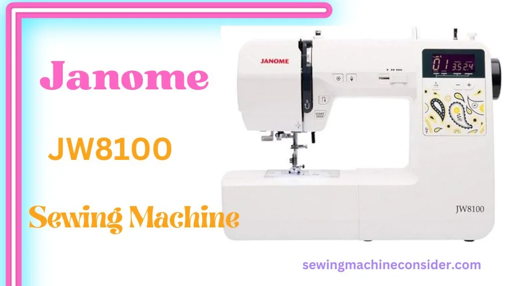 Janome JW8100 best sewing machine under 500 dollar